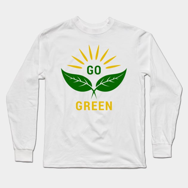 Go Green Long Sleeve T-Shirt by Florin Tenica